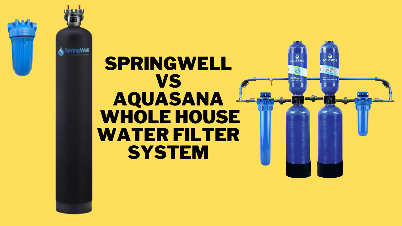 springwell vs aquasana