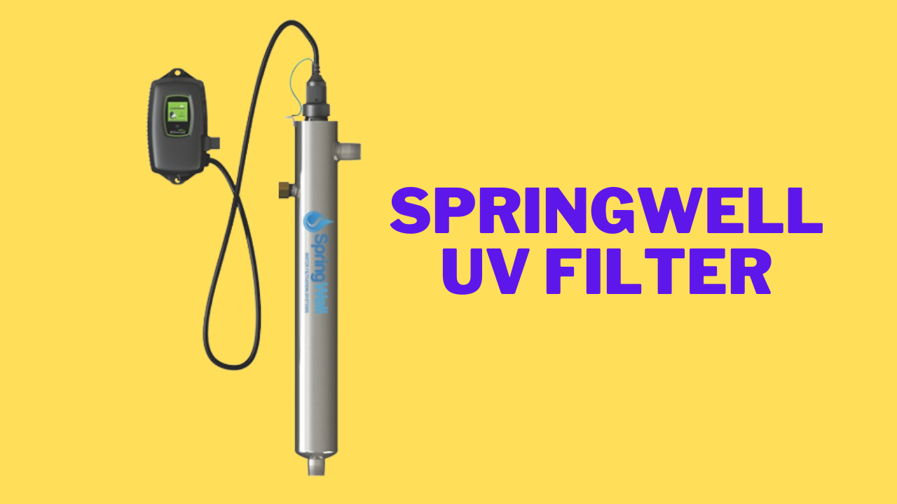 springwell uv filter